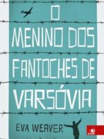 O Menino dos Fantoches de Varsovia - Eva Weaver.