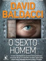 O sexto homem - David Baldacci.