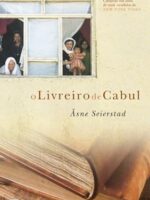 O livreiro de Cabul - Asne Seierstad.