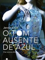 O Tom Ausente de Azul - Jennie Erdal.