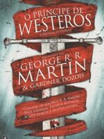 O principe de Westeros e outras historias_ - George R. R. Martin.