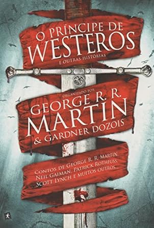 O principe de Westeros e outras historias_ - George R. R. Martin.