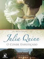 O conde enfeiticado (Os Bridgertons Livro - Julia Quinn.