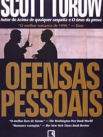 Ofensas Pessoais - Scott Turow.