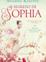 O Segredo de Sophia - Susanna Kearsley