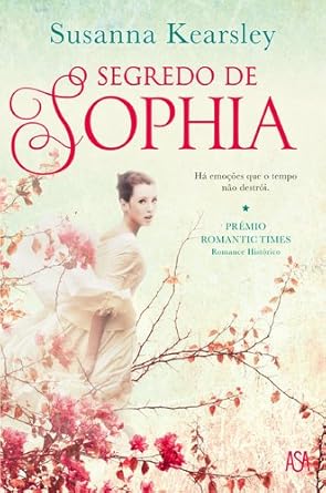O Segredo de Sophia - Susanna Kearsley