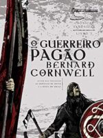 O Guerreiro Pagao - Bernard Cornwell.