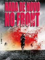 NADA DE NOVO NO FRONT - Erich Maria Remarque.
