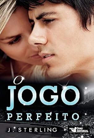 O Jogo Perfeito Jogo Perfeito - Vol 1 - J. Sterling.