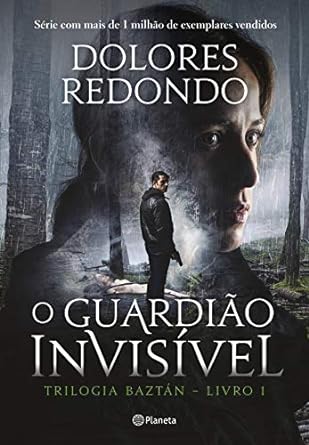 O Guardiao Invisivel - Dolores Redondo.
