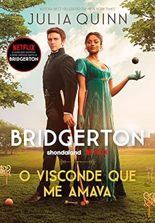 O visconde que me amava (Os Bridgertons) - Julia Quinn.