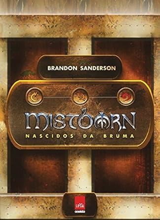 O Imperio Final Mistborn Nascidos da Bruma - Brandon Sanderson.