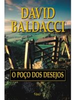 O Poco dos Desejos - David Baldacci.