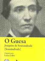 O Guesa - Joaquim de Sousandrade - Sousandrade_ Luiz.