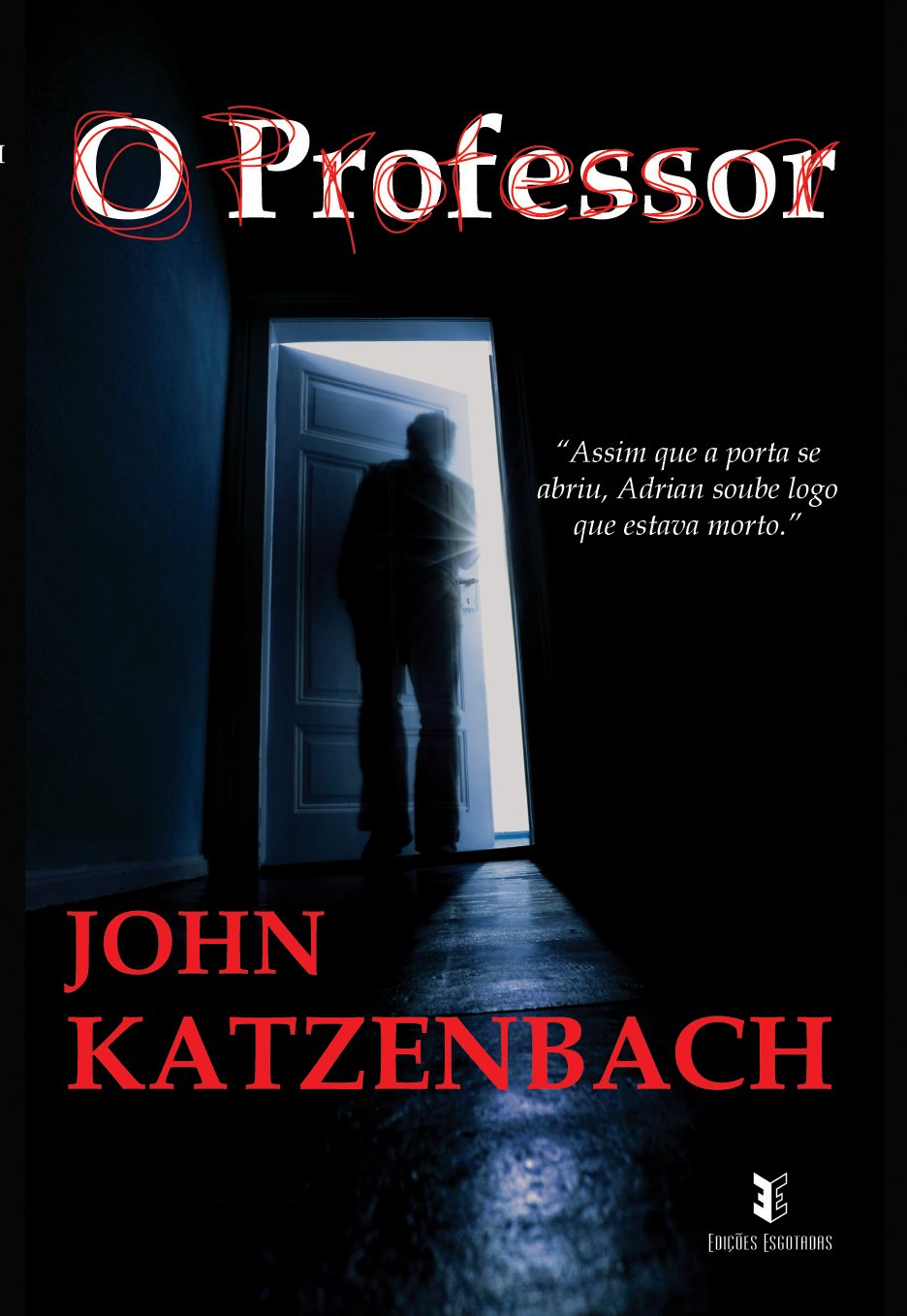 O Professor - John Katzenbach.