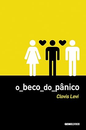 O beco do panico - Clovis Levi.