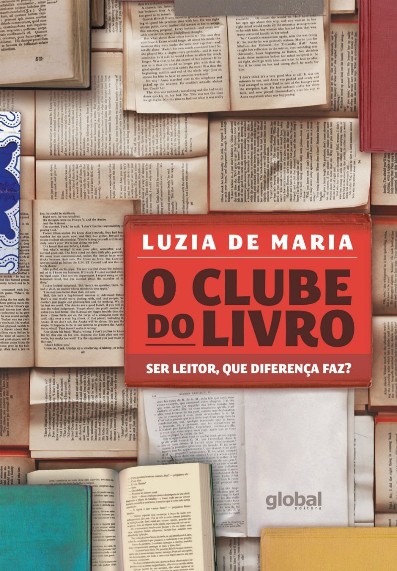 O clube do livro_ Ser leitor, que diferenc - Luzia de Maria.
