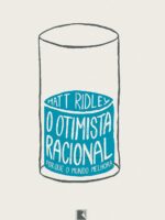 O Otimista Racional - Matt Ridley.