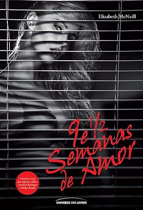 Nove Semanas e Meia de Amor - Elizabeth McNeill.