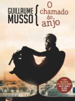 O chamado do anjo - Guillaume Musso.
