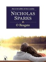 O resgate - Nicholas Sparks.