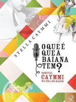O que e que a baiana tem_ _ Dorival Caymmi - Stella Caymmi.