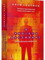 O Projeto Ascendant - Drew Chapman.
