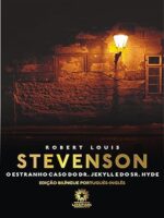 O Estranho Caso do Doutor Jekyll e do Senh - Robert Louis Stevenson.