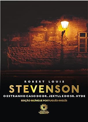 O Estranho Caso do Doutor Jekyll e do Senh - Robert Louis Stevenson.