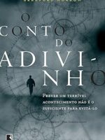 O Conto do Adivinho - Bradford Morrow.