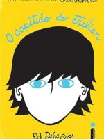 O capitulo do Julian - R. J. Palacio.