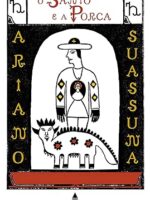 O Santo e a Porca - Ariano Suassuna.