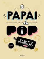 O papai e pop - Marcos Piangers.