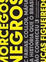 Morcegos negros - Lucas Figueiredo.