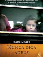 Nunca diga adeus(Oficial) - Doug Magee.