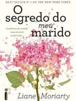 O Segredo do Meu Marido - LIANE MORIARTY.