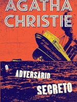 O adversario secreto - Agatha Christie.