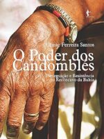 O poder dos candombles_ perseguicao e resi - EF. SANTOS.