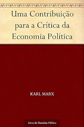 O Capital, critica da economia politica - - Karl Marx.