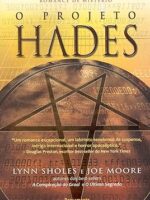 O Projeto Hades - Lynn Sholes.