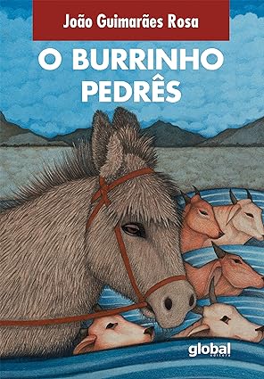 O burrinho pedres - Joao Guimaraes Rosa.