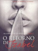 O retorno de Izabel (Na Companhia de Assas - J. A. Redmerski.P
