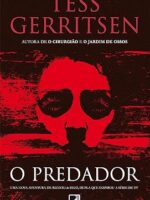 O predador - Tess Gerritsen.