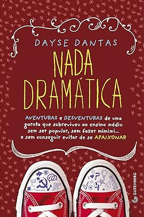 Nada dramatica - Dayse Dantas.
