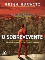 O sobrevivente - Gregg Hurwitz.