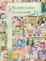 O Ceu dos Suicidas - Ricardo Lisias.