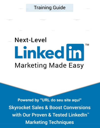 Marketing no Linkedin - Guia de treinamento