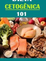 Dieta Cetogênica 101