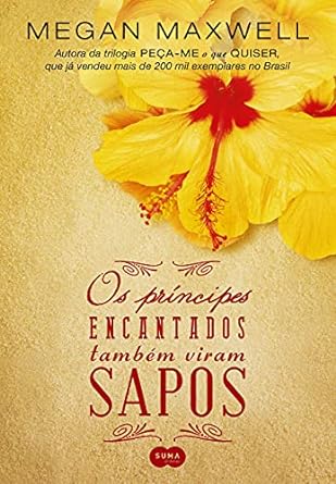 Os príncipes encantados também viram sapos