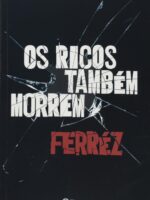 Os ricos também morrem
